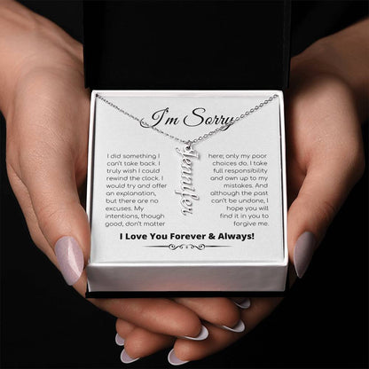 Apology Gift For Her - I Take Full Responsibility - Personalized Vertical Name Necklace