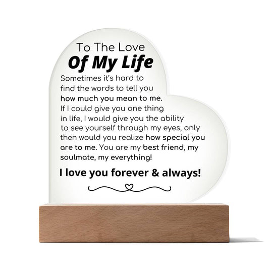 To The Love Of My Life - How Special You Are To Me - Heart Acrylic Plaque