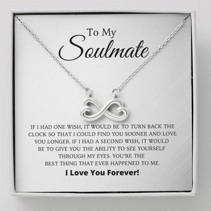 To My Soulmate - Endless Love Necklace