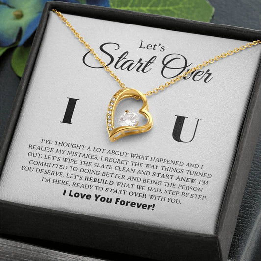 Let's Start Over - Apology Gift For Her - Forever Love Necklace